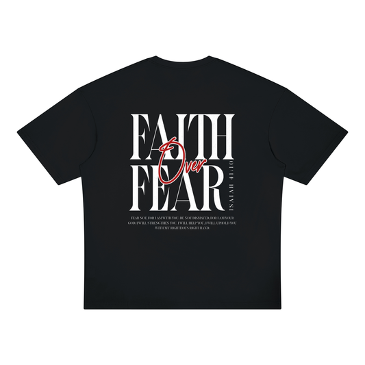 Oversized Faith over Fear T-shirt