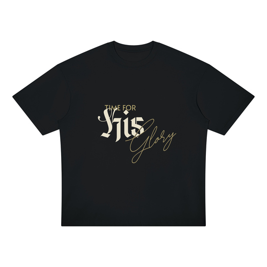 Oversized Time for his Glory Tee