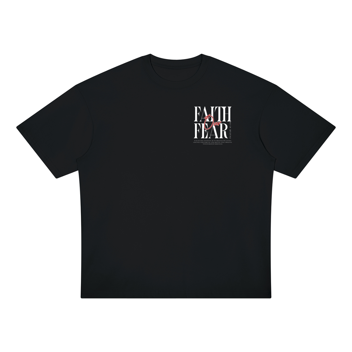 Oversized Faith over Fear T-shirt